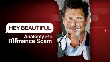 Задник к сериалу "Hey Beautiful: Anatomy of a Romance Scam" #1670109
