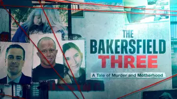 Задник к сериалу "The Bakersfield 3: A Tale of Murder and Motherhood" #1670118