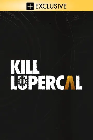 Kill Lupercal постер