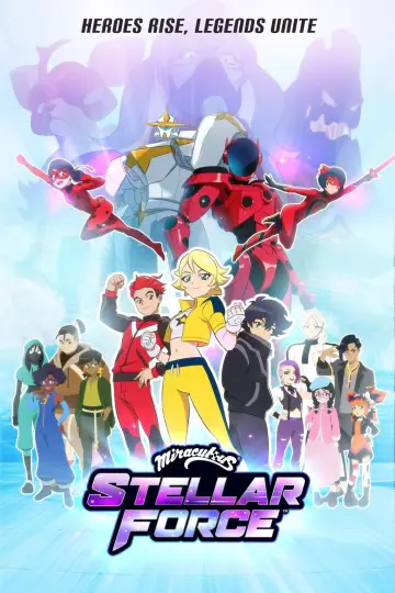 Постер к сериалу "Miraculous Stellar Force" #1493874