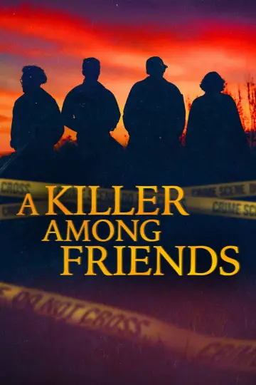 Постер к сериалу "A Killer Among Friends" #1317221