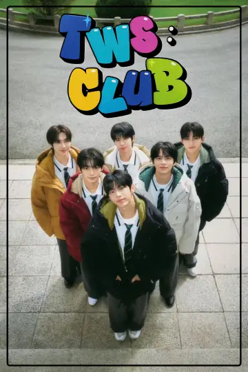 Постер к сериалу "TWS:CLUB" #1754928