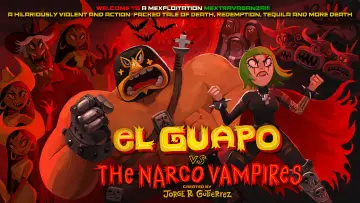 Задник к сериалу "El Guapo Vs. The Narco Vampires" #1604098