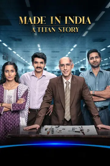 Постер к сериалу "Сделано в Индии: история титана" #1482027