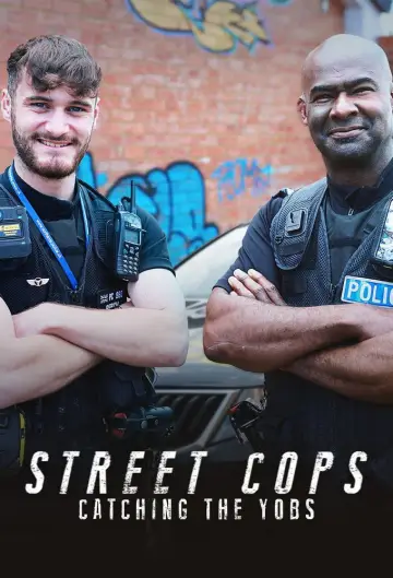 Street Cops: Catching the Yobs постер