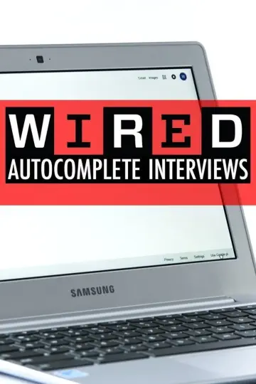Интервью с автозаполнением от WIRED постер