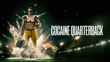 Задник к сериалу "Cocaine Quarterback: Signal-Caller for the Cartel" #1681190