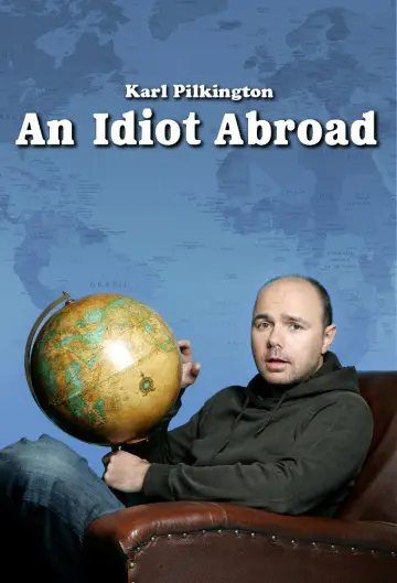 Постер к сериалу "An Idiot Abroad" #1461096