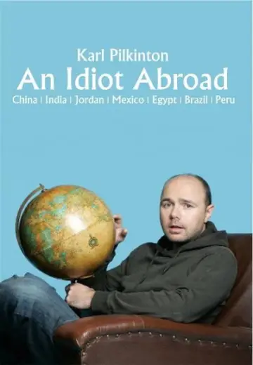 Постер к сериалу "An Idiot Abroad" #1743426