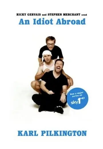 Постер к сериалу "An Idiot Abroad" #1743427