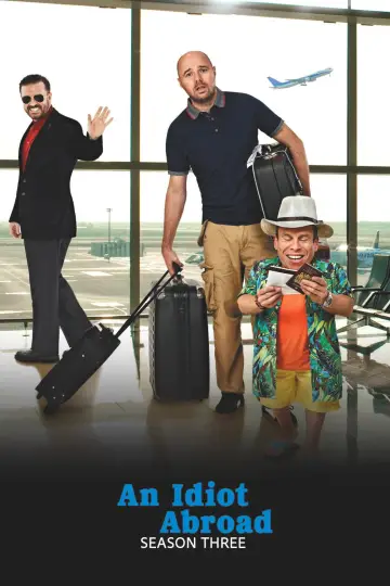 Постер к сериалу "An Idiot Abroad" #1743445
