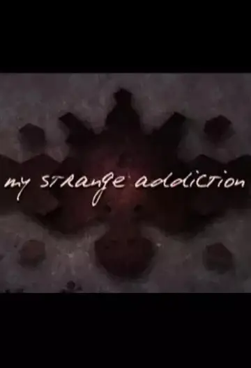 Постер к сериалу "My Strange Addiction" #1557646
