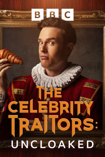The Celebrity Traitors: Uncloaked постер