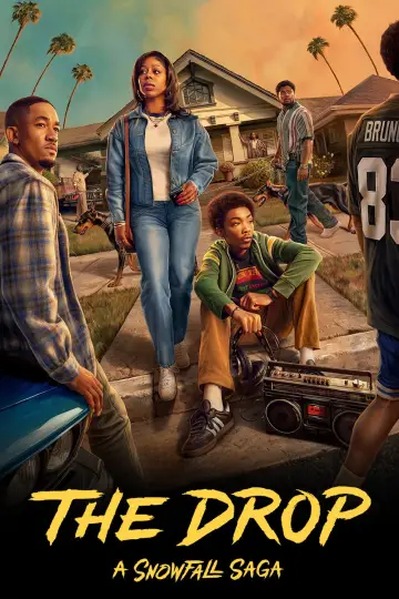 Постер к сериалу "The Drop: A Snowfall Saga" #1654514