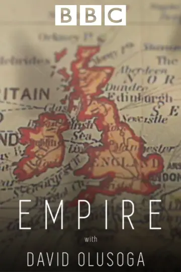 Постер к сериалу "Empire with David Olusoga" #1671291