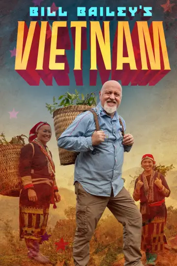 Постер к сериалу "Билл Бейли во Вьетнаме" #1846006
