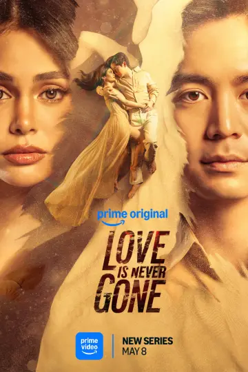 Постер к сериалу "Love Is Never Gone" #1474008