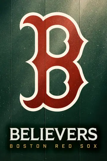 Believers: Boston Red Sox постер
