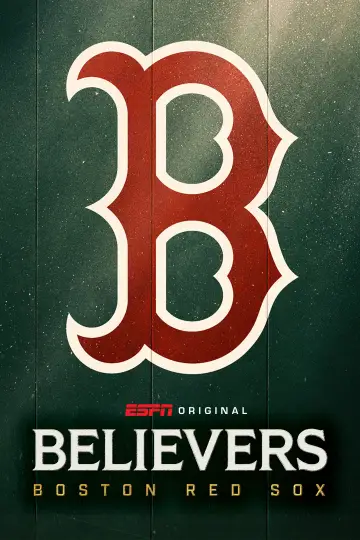 Постер к сериалу "Believers: Boston Red Sox" #1555662