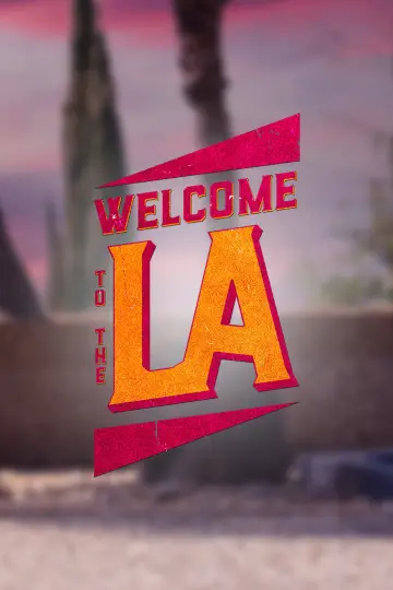 Постер к сериалу "Welcome to the LA" #1780750