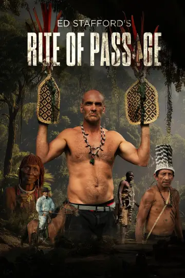 Ed Stafford's Rite of Passage постер