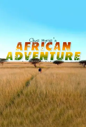 Clive Myrie's African Adventure постер