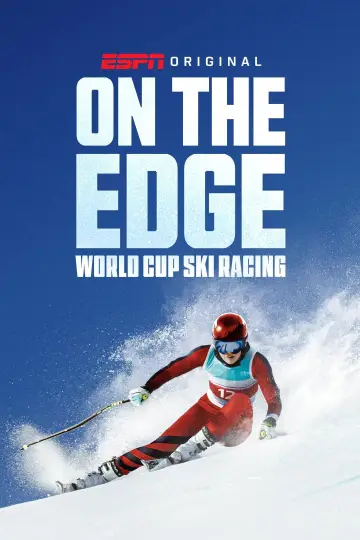 Постер к сериалу "On the Edge: World Cup Ski Racing" #1602952