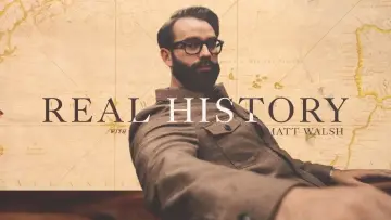 Задник к сериалу "Real History with Matt Walsh" #1553756
