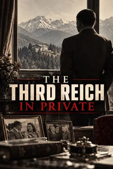 The Third Reich: In Private постер