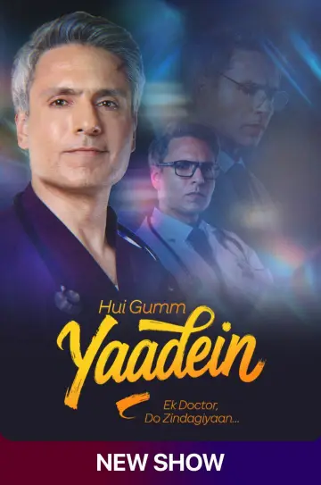 Hui Gumm Yaadein - Ek Doctor Do Zindagiyaan постер