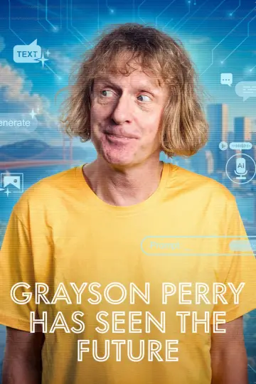 Постер к сериалу "Грейсон Перри видел будущее" #1787483