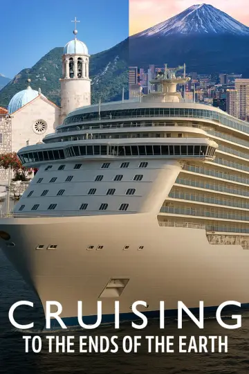 Постер к сериалу "Cruising to the Ends of the Earth" #1511628