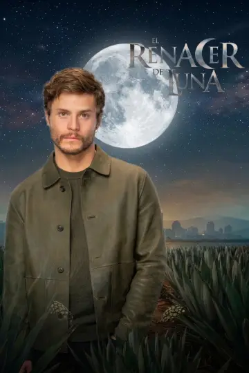 Постер к сериалу "El Renacer de Luna" #1227222
