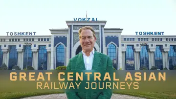 Задник к сериалу "Great Central Asian Railway Journeys" #1513464