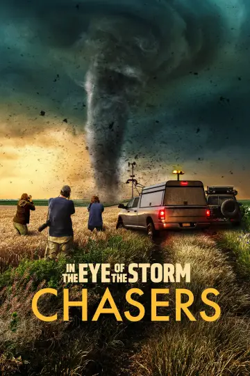 Постер к сериалу "In the Eye of the Storm: Chasers" #1778618