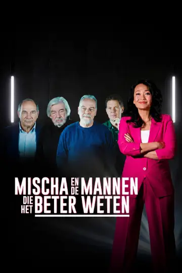 Mischa en de Mannen die het Beter Weten постер