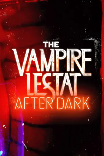 The Vampire Lestat: After Dark постер