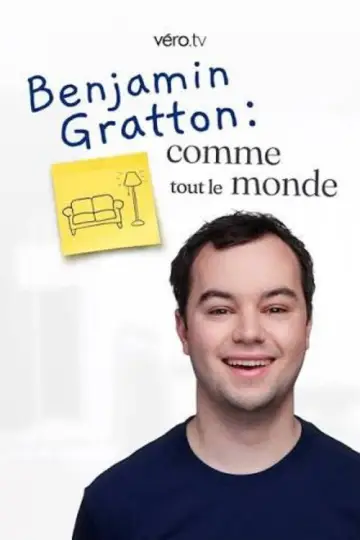 Постер к сериалу "Benjamin Gratton: Comme tout le monde" #1555416