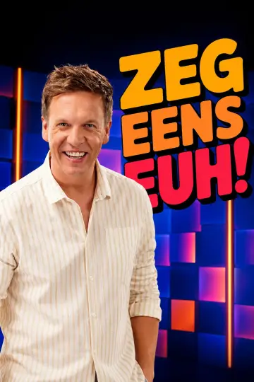 Постер к сериалу "Zeg Eens Euh" #1230518