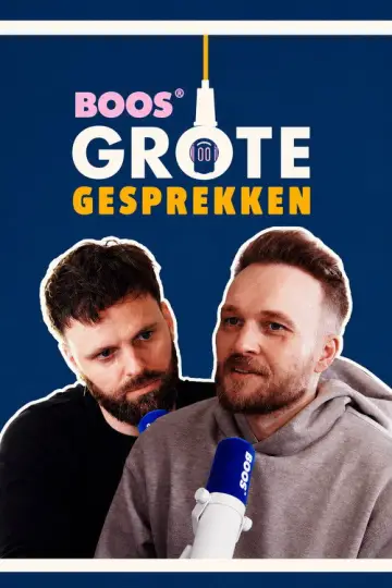 BOOS Grote Gesprekken постер