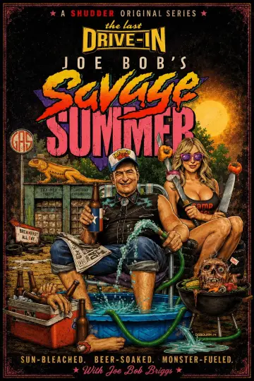 The Last Drive In: Joe Bob's Savage Summer постер