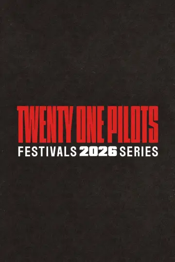 Twenty One Pilots: Festivals 2026 Series постер