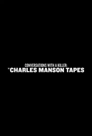 Постер к сериалу "Conversations with a Killer: The Charles Manson Tapes" #1600429