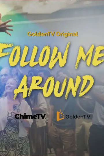 Follow Me Around постер