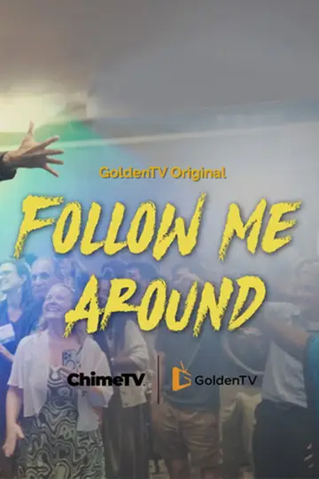 Постер к сериалу "Follow Me Around" #1799027