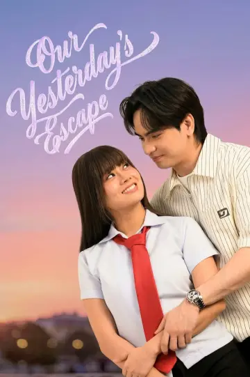 Постер к сериалу "Our Yesterday