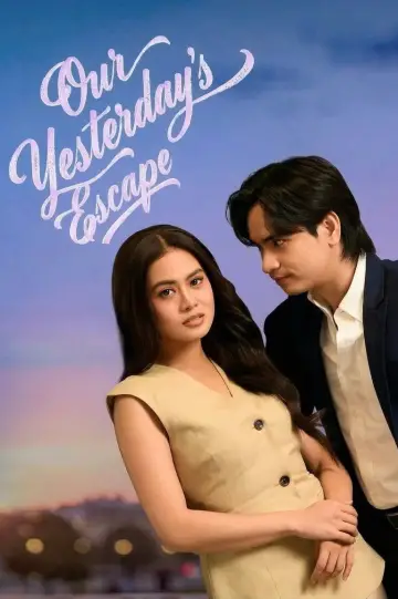 Постер к сериалу "Our Yesterday