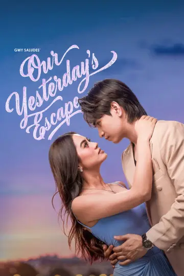 Постер к сериалу "Our Yesterday