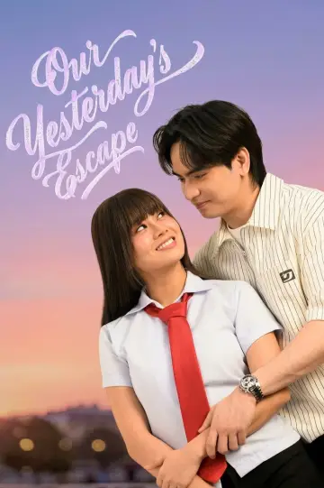 Постер к сериалу "Our Yesterday