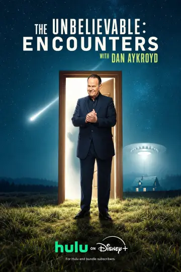 The UnBelievable:  Encounters with Dan Aykroyd постер